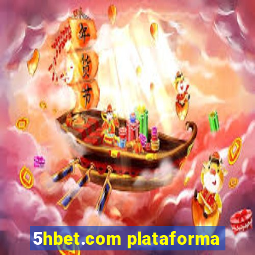 5hbet.com plataforma